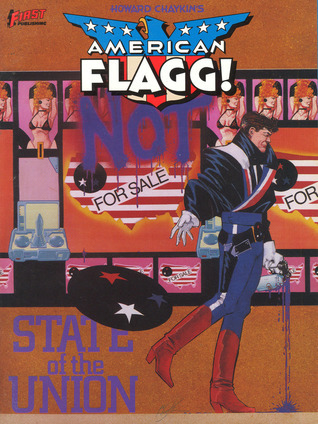 American Flagg!, Vol. 3: State of the Union
