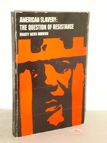 American slavery: The question of resistance