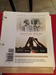 American Stories: A History of the United States, Volume 2