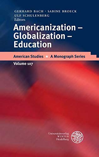 Americanization - Globalization - Education