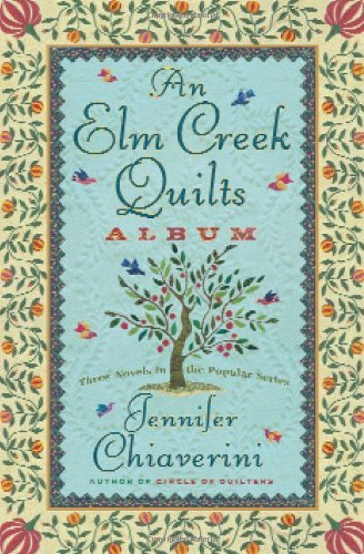 An Elm Creek Quilts Album