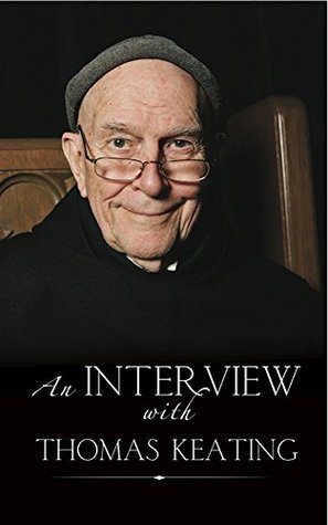 An Interview with Thomas Keating
