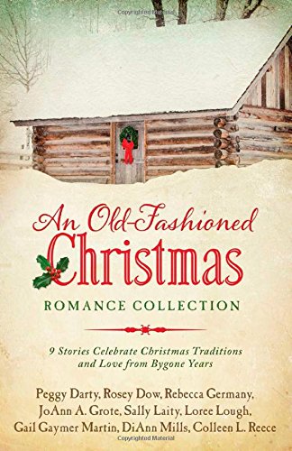 An Old Fashioned Christmas Romance Collection