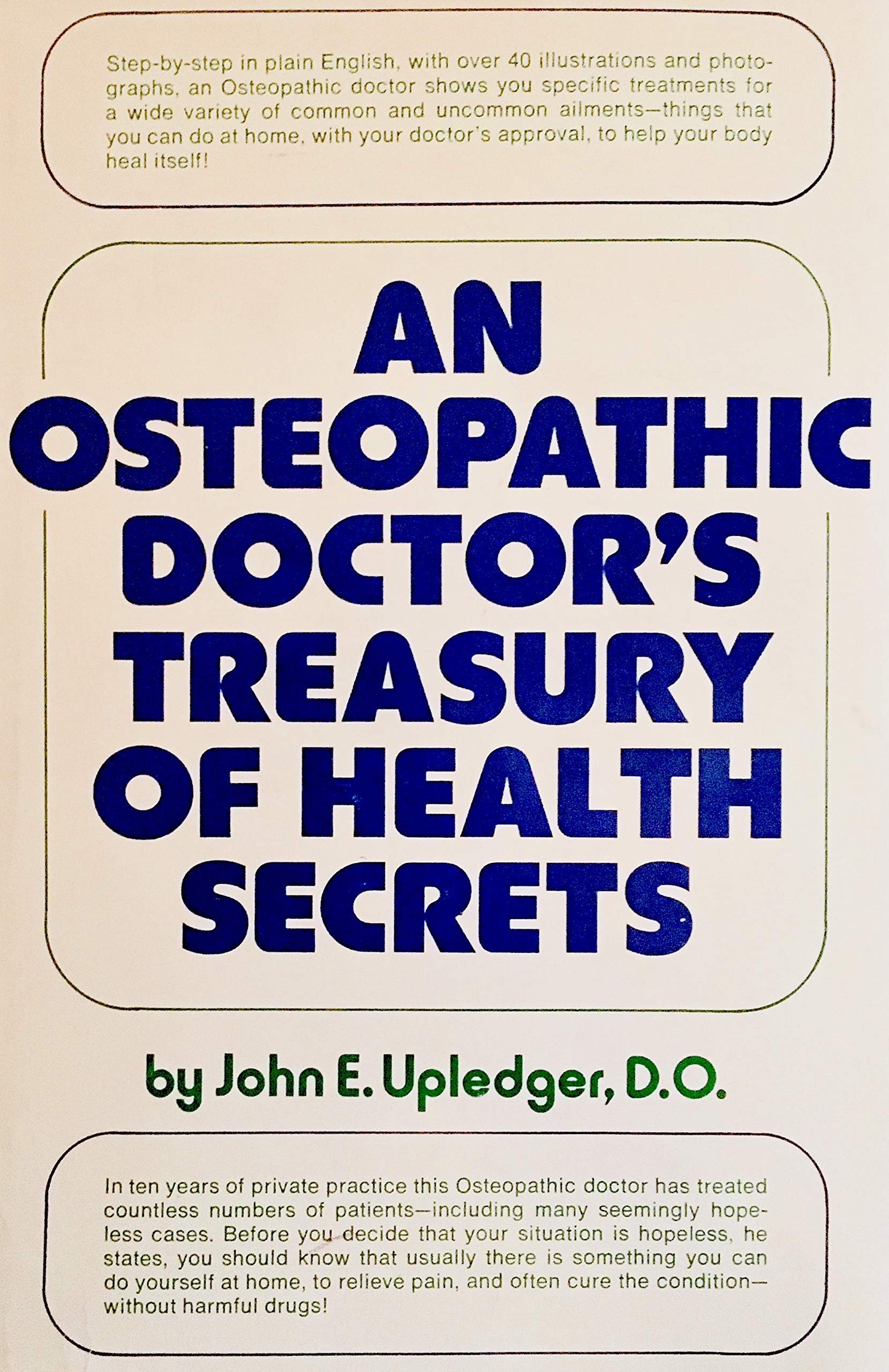 An osteopathic doctor's treasury of health secrets
