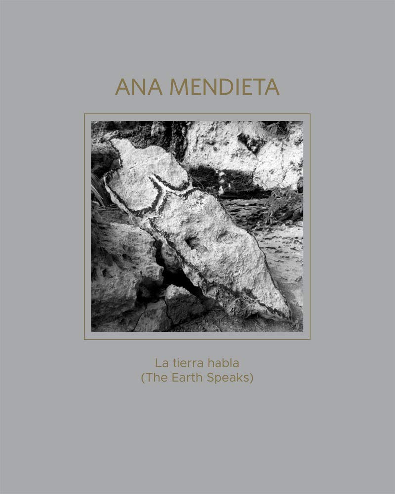 Ana Mendieta: La tierra habla