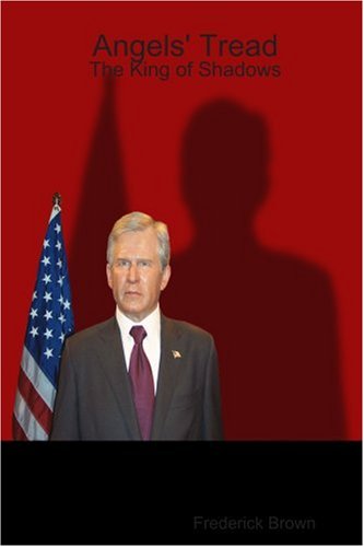 Angels' Tread: The King of Shadows