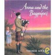 Anna and the Bagpiper