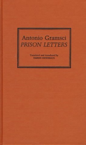 Antonio Gramsci: Prison Letters