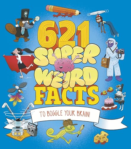 Arcturus 621 Super Weird Facts to Boggle Your Brain.