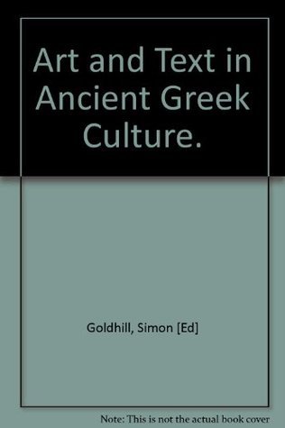 Art and Text in Ancient Greek Culture