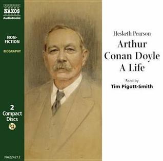 Arthur Conan Doyle: A Life