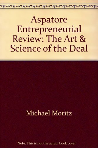 Aspatore Entrepreneurial Review: The Art & Science of the Deal