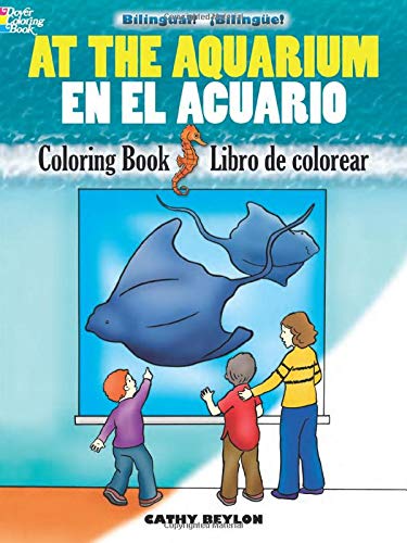 At the Aquarium/En el Acuario: Bilingual Coloring Book (Dover Bilingual Books For Kids)