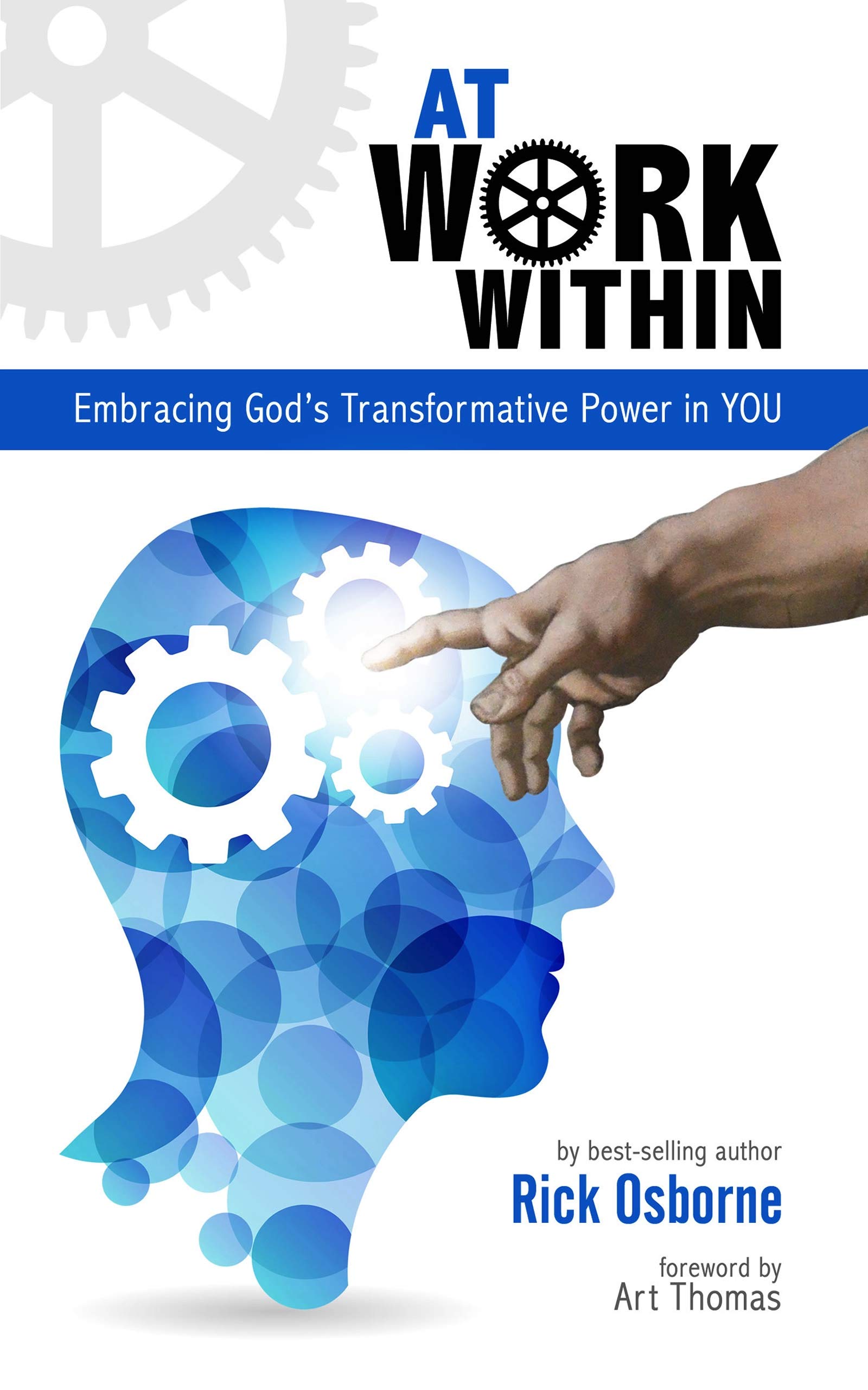 At Work Within: Embracing God's Transformative Power in You