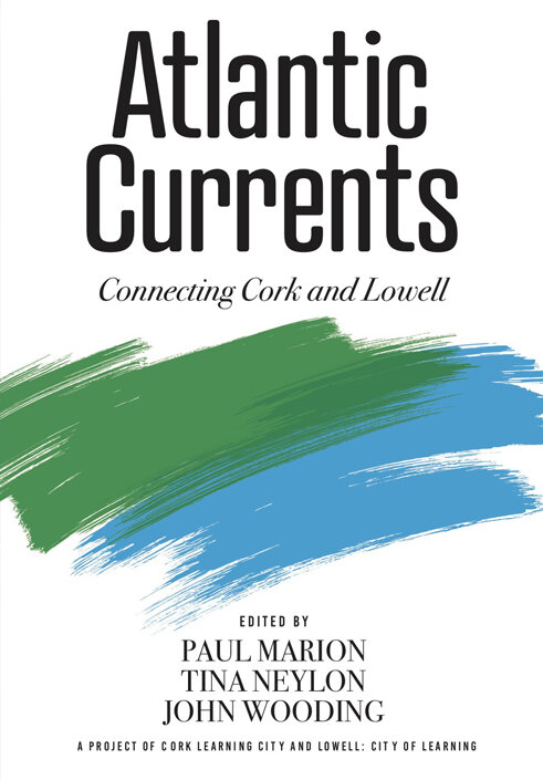 Atlantic Currents: Connecting Cork and Lowell