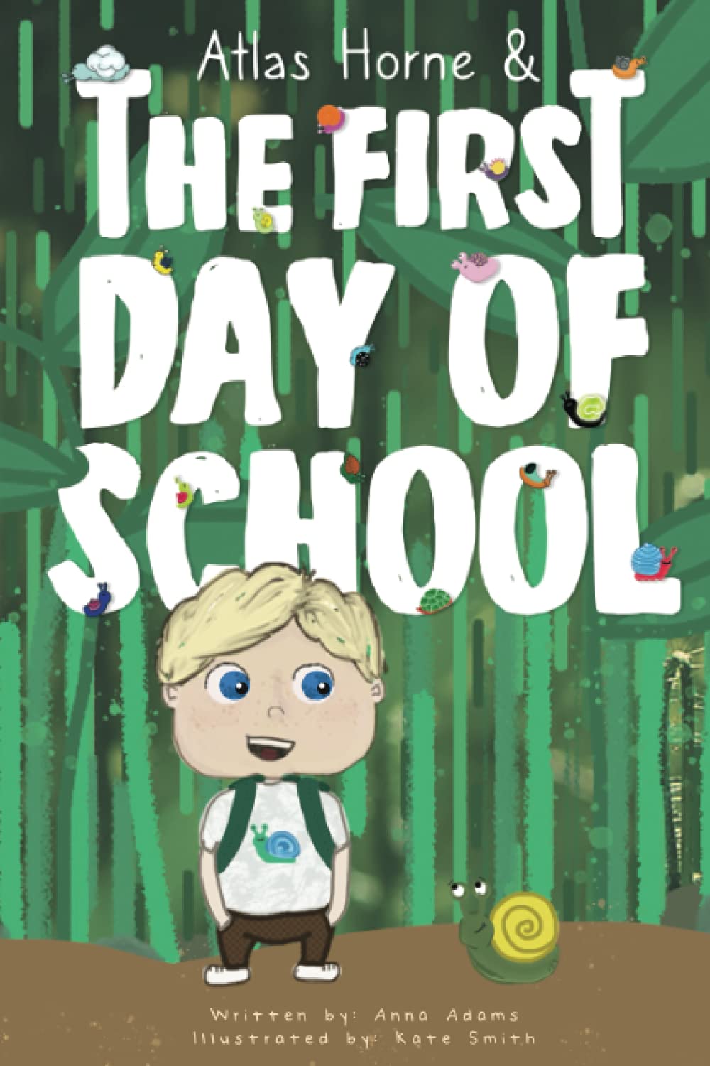 Atlas Horne and The First Day of School