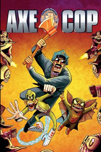 Axe Cop: Lined Journal Notebook For Writing, Creative Ideas, To Do Lists, Planning.., Gift For Girls Boys Kids Teens, Diary Notebook Journal, Composition Book.