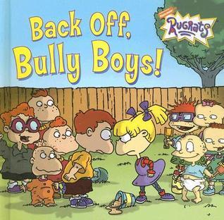 Back Off, Bully Boys!