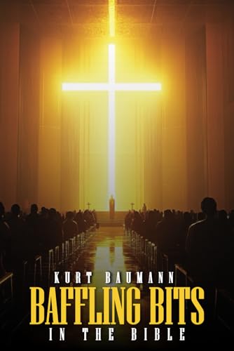 Baffling Bits In The Bible