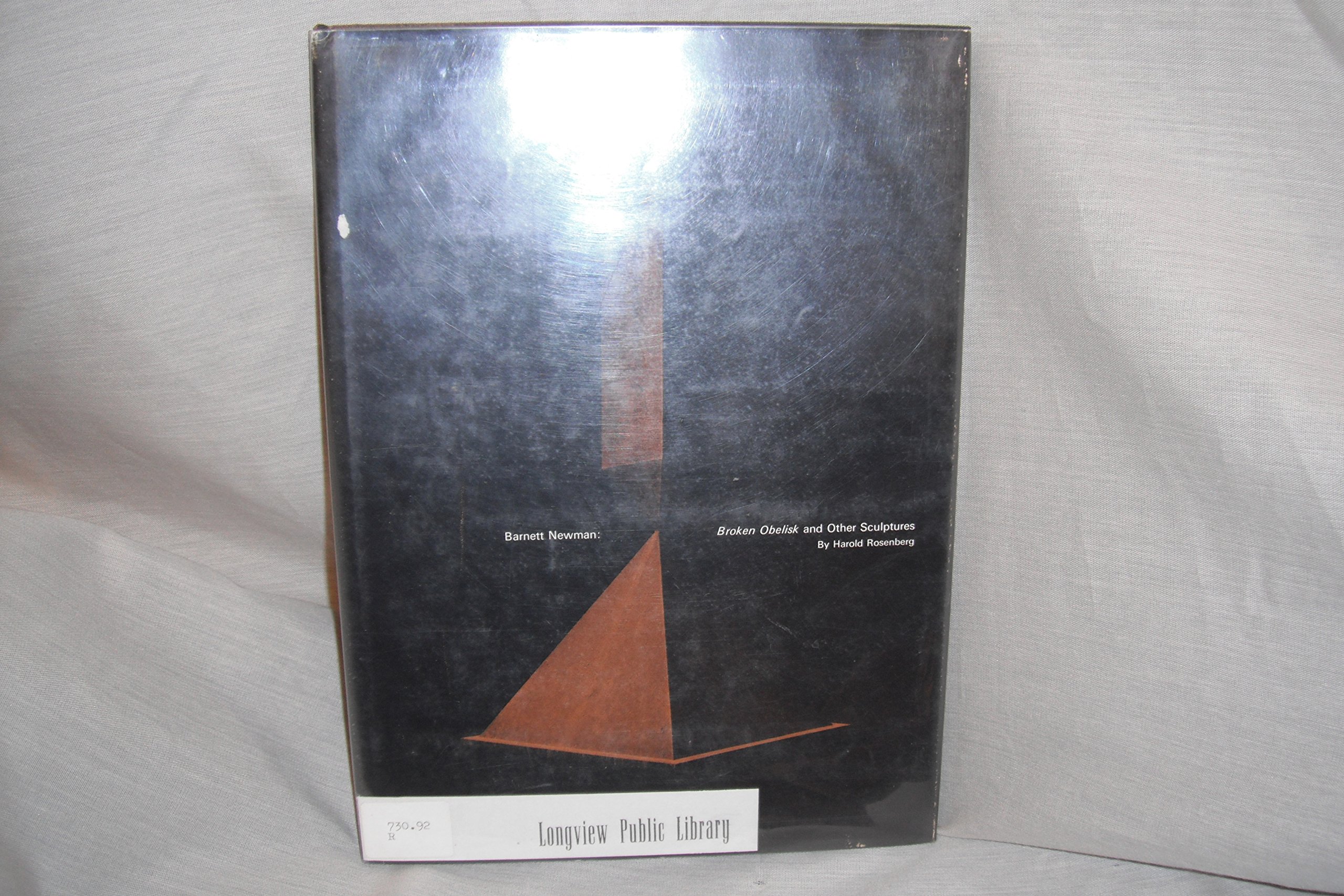 Barnett Newman: Broken Obelisk and Other Sculptures