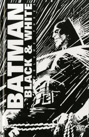 Batman: Black and White, Vol. 3
