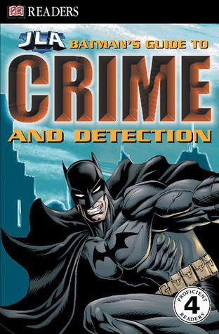 Batman's Guide to Crime & Detection