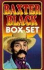 Baxter Black Box Set: Live Uptown; Live at the Grange; Cowboy Pride; Bucks Off