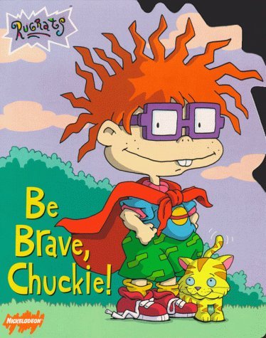 Be Brave, Chuckie!