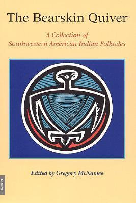 Bearskin Quiver: A Collection of Southwestern American Indian Folktales