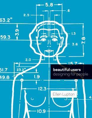 Beautiful Users: Designing for People