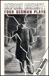 Before Brecht: Four German Plays