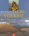 Bergvölker. Bilder und Begegnungen.
