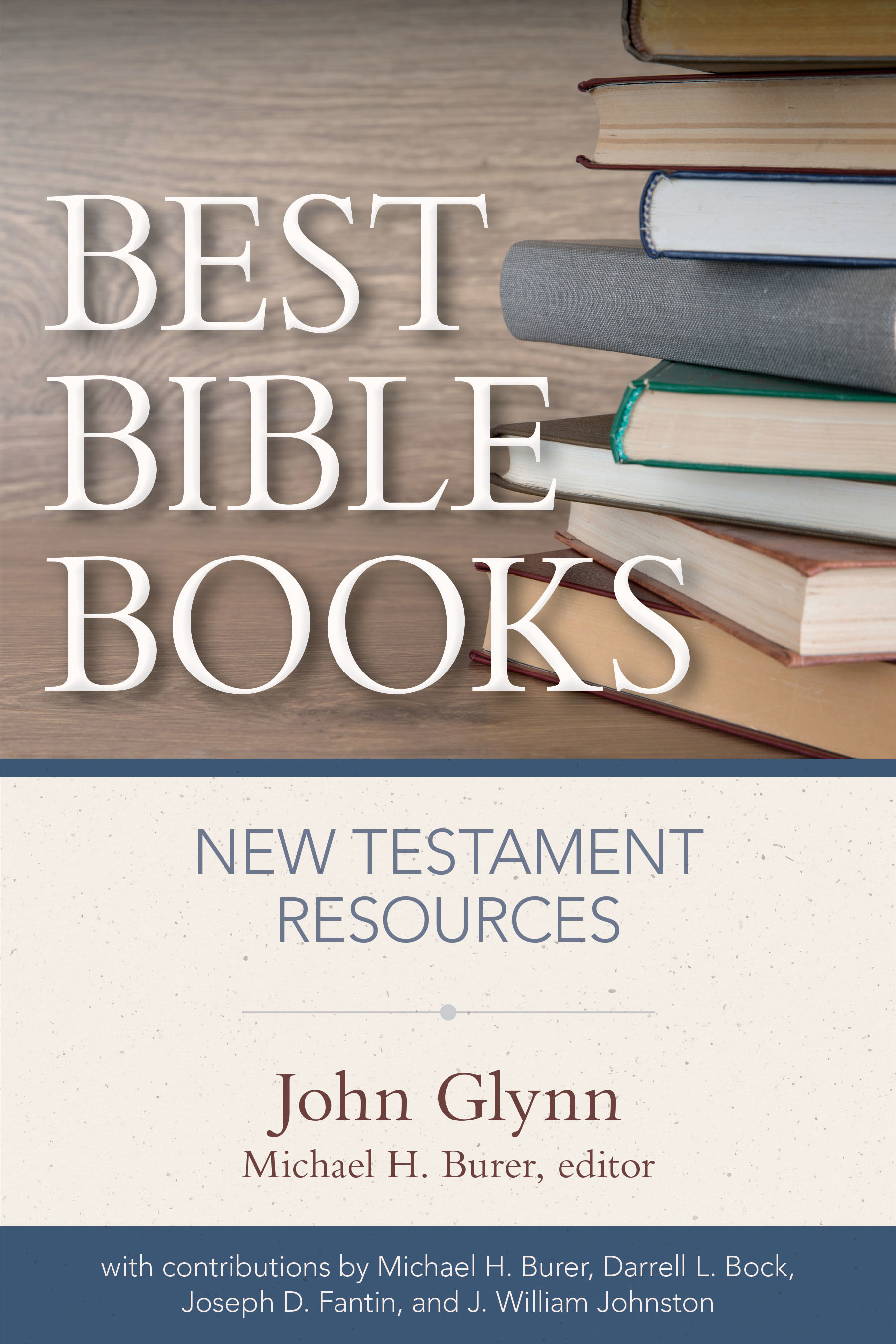 Best Bible Books: New Testament Resources