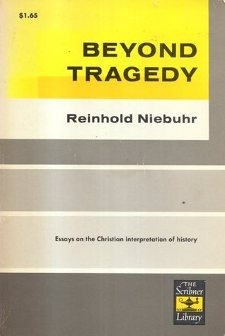 Beyond Tragedy: Essays on the Christian Interpretation of History