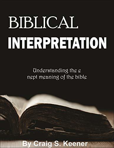 Bible Interpretation: Bible Interpretations