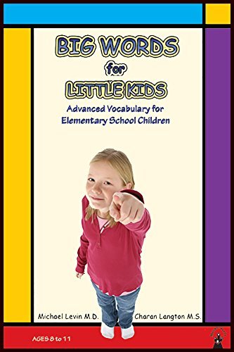 Big Words for Little Kids: Building vocabulary for children in elementary school