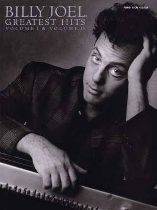 Billy Joel - Greatest Hits, Volumes 1 and 2 Songbook