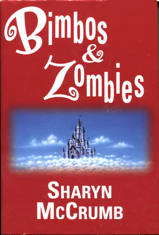 Bimbos & Zombies: Bimbos of the Death Sun / Zombies of the Gene Pool