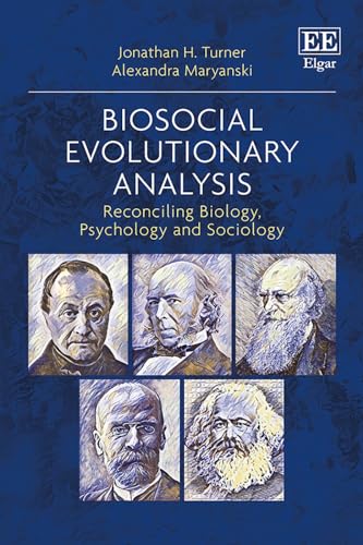Biosocial Evolutionary Analysis: Reconciling Biology, Psychology and Sociology