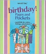 Birthday Pages and Pockets: A Portfolio for Wishes, Feelings, and Photos!