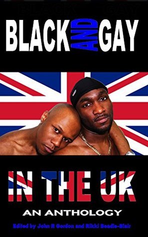 Black and Gay in the UK: an anthology