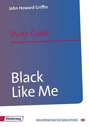 Black Like Me: Study Guide and Resources
