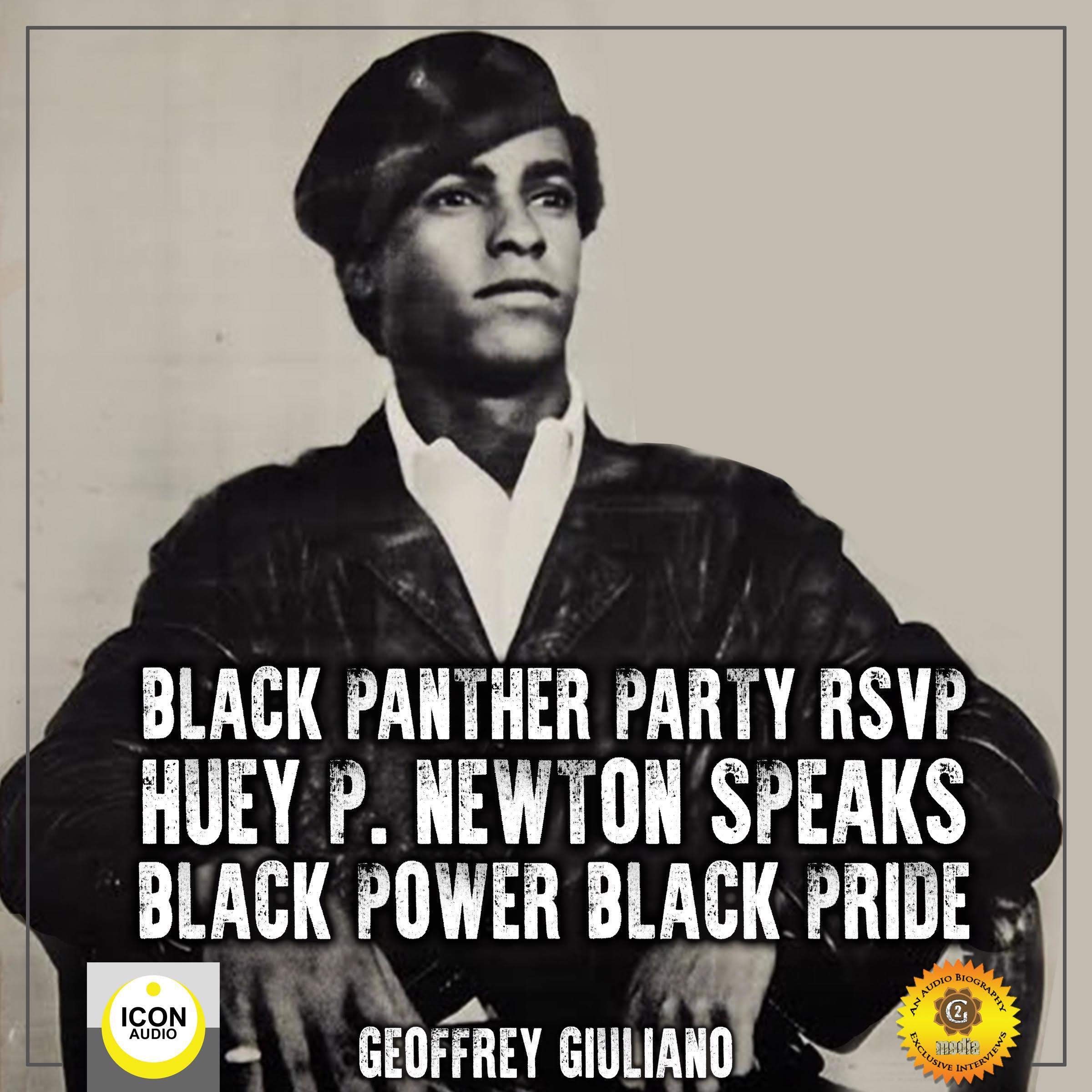 Black Panther Party RSVP: Huey P Newton Speaks Black Power Black Pride