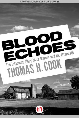 Blood Echoes: The Infamous Alday Mass Murder and Its Aftermath