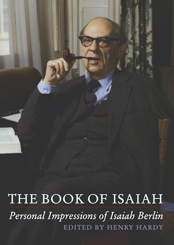Book of Isaiah: Personal Impressions of Isaiah Berlin