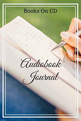 Books On CD Audiobook Journal: Auddiobook Journal For The Books You Listen To