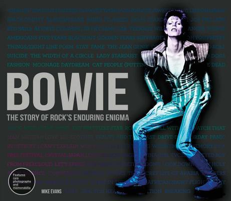 Bowie: The Story of Rock's Enduring Enigma