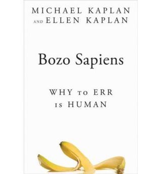 Bozo Sapiens: Why to Err is Human
