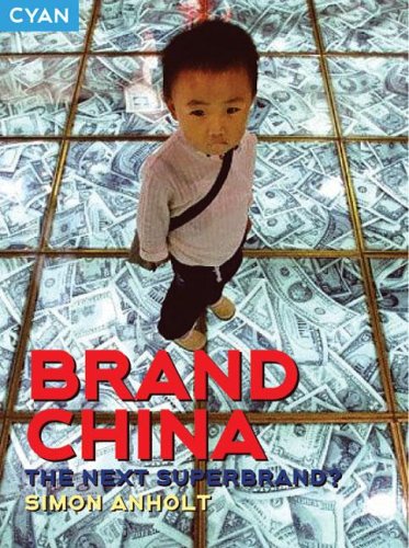 Brand China: The Next Superbrand?
