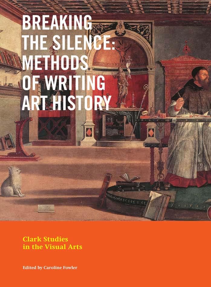 Breaking the Silence: Methods of Writing Art History